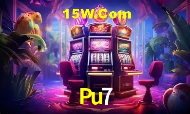 Pu7 Slot - 320+ Caça-Níqueis Premium